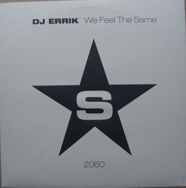 DJ Errik - We Feel The Same | Superstar Recordings (SUPER DJ 2060)