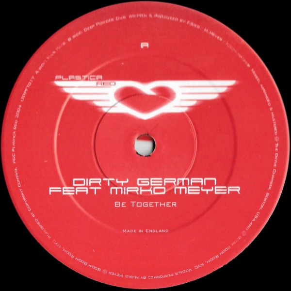 Dirty German Feat. Mirko Meyer - Be Together | Plastica Red (LTDPFT017) - 2