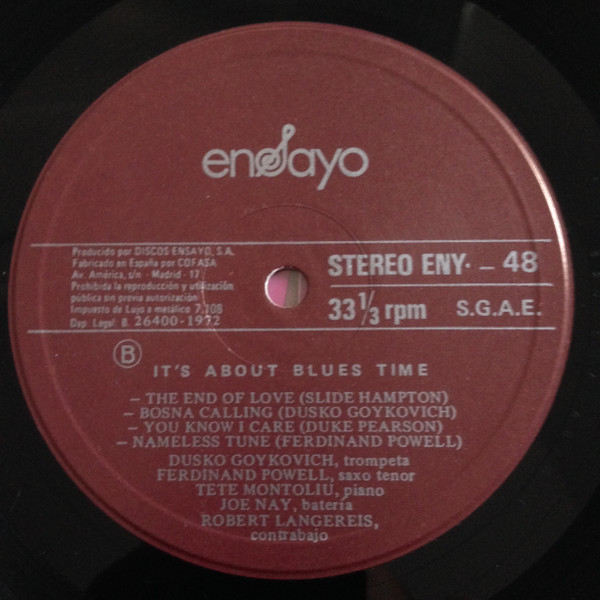 Dusko Goykovich , Ferdinand Povel , Tete Montoliu , Joe Nay , Rob Langereis - It's About Blues Time | Ensayo (ENY-48) - 4 Dusko Goykovich , Ferdinand Povel , Tete Montoliu , Joe Nay , Rob Langereis - It's About Blues Time | Ensayo (ENY-48) - 4
