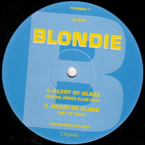 Blondie - Heart Of Glass | Chrysalis (12HOGDJ1) Blondie - Heart Of Glass | Chrysalis (12HOGDJ1)