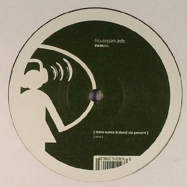 Darío Núñez & David Vio - Amp | House Park (PARK006) - 2