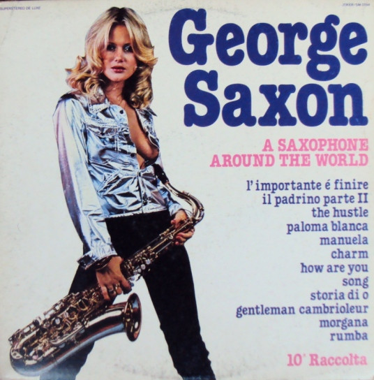 George Saxon - A Saxophone Around The World - 10a Raccolta | Joker (SM 3794)