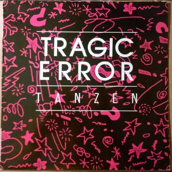 Tragic Error - Tanzen | Max Music (MAX 339) Tragic Error - Tanzen | Max Music (MAX 339)
