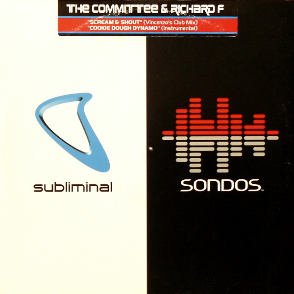 Richard F. / The Committee - Cookie Dough Dynamo / Scream & Shout | Subliminal Subsonic (SUBSON01)