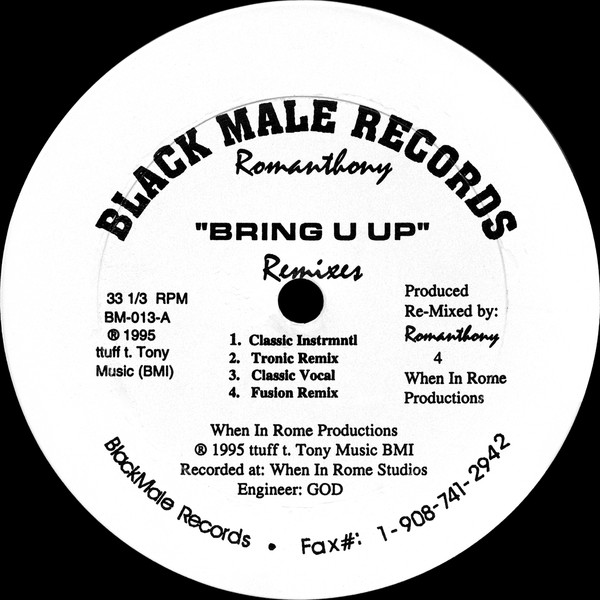 Romanthony - Bring U Up (Remixes) | Black Male Records (BM-013) - main Romanthony - Bring U Up (Remixes) | Black Male Records (BM-013) - main