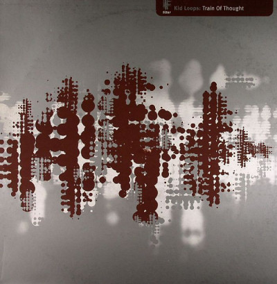 Kid Loops - Train Of Thought | Filter (FILT039)