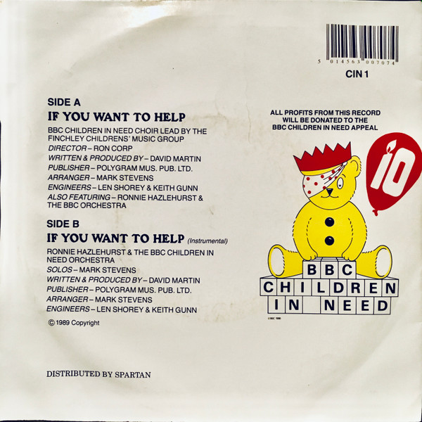 BBC Children In Need Choir Lead By The Finchley Childrens' Music Group Also Featuring Ronnie Hazlehurst & The BBC Orchestra - If You Want To Help | Spartan Records (CIN 1)