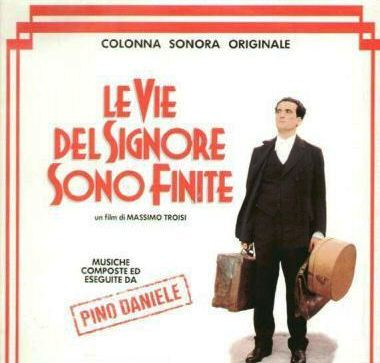 Pino Daniele - Le Vie Del Signore Sono Finite (Colonna Sonora Originale) | Bagaria (50 7900981)