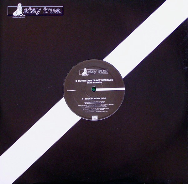 Q-Burns Abstract Message - Yamb (Remixes) | Stay True Recordings (STAY07)