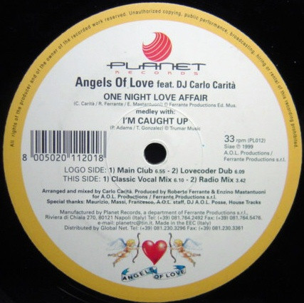 Angels Of Love Feat Carlo Carita - One Night Love Affair (Medley With I'm Caught Up) | Planet Records (PL012) - main
