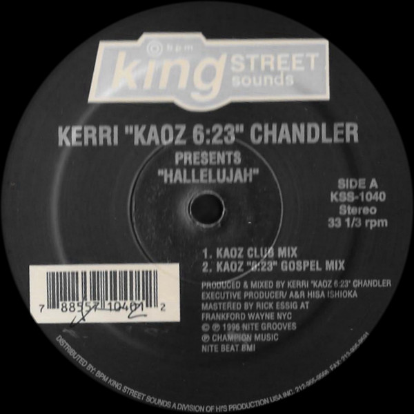 Kerri Chandler - Hallelujah | BPM King Street Sounds (KSS 1040)
