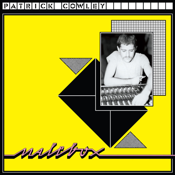 Patrick Cowley - Malebox | Dark Entries (DE-305) Patrick Cowley - Malebox | Dark Entries (DE-305)