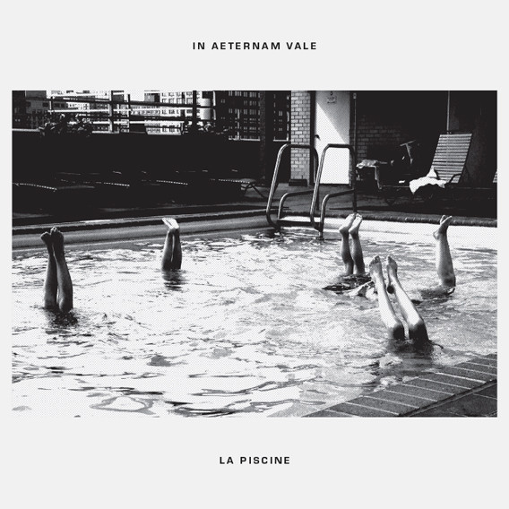 In Aeternam Vale - La Piscine | Minimal Wave (MW041)