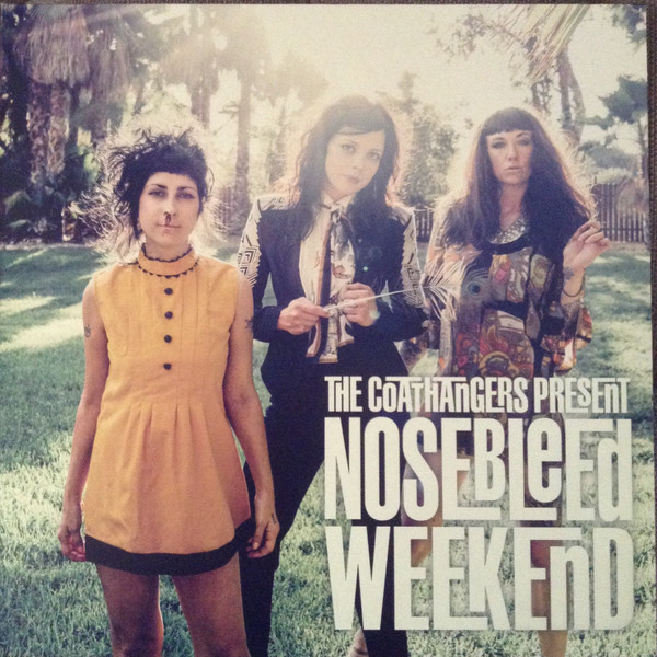The Coathangers - Nosebleed Weekend | Suicide Squeeze (S-143)