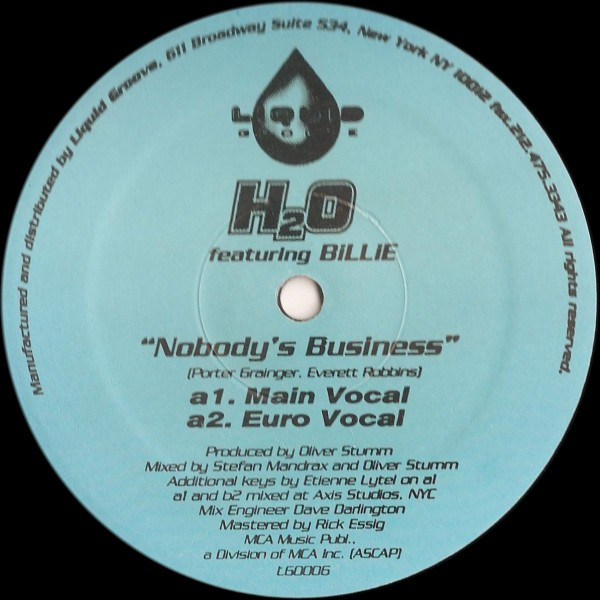 H2O Featuring Billie - Nobody's Business | Liquid Groove (LG0006)