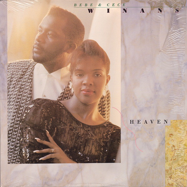 Bebe & Cece Winans - Heaven | Capitol Records (V-15423)