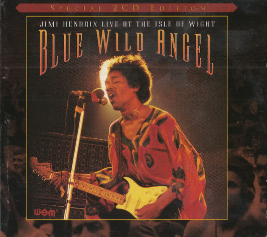 Jimi Hendrix - Blue Wild Angel: Jimi Hendrix Live At The Isle Of Wight | Experience Hendrix (113 086-2) Jimi Hendrix - Blue Wild Angel: Jimi Hendrix Live At The Isle Of Wight | Experience Hendrix (113 086-2)
