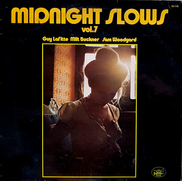 Milt Buckner / Guy Lafitte / Sam Woodyard - Midnight Slows Vol.7 | Black And Blue (33.115)