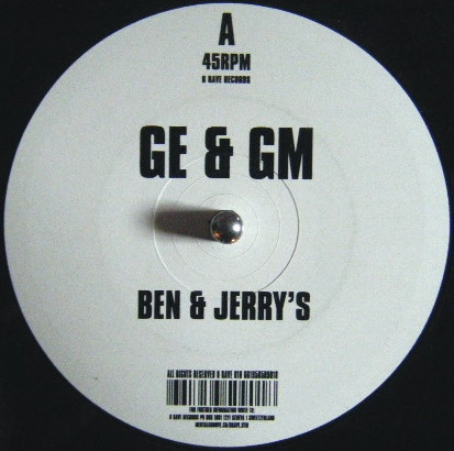GE & GM - Seven Eleven / Ben & Jerry's | B Rave Records (BRAVE010) - 2