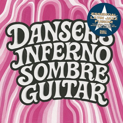 Danser's Inferno - Sombre Guitar | PANORAMA (PAN010)