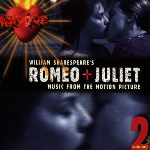 Various - William Shakespeare's Romeo + Juliet (Music From The Motion Picture - Volume 2) | Capitol Records (7243 8 55567 2 2) Various - William Shakespeare's Romeo + Juliet (Music From The Motion Picture - Volume 2) | Capitol Records (7243 8 55567 2 2)