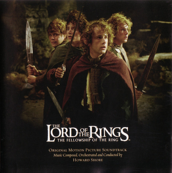 Howard Shore - The Lord Of The Rings: The Fellowship Of The Ring (Original Motion Picture Soundtrack) | Reprise Records (9362-48110-2)