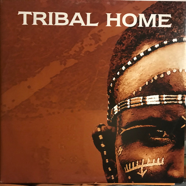 Various - Tribal Home | No Label (NL 080)