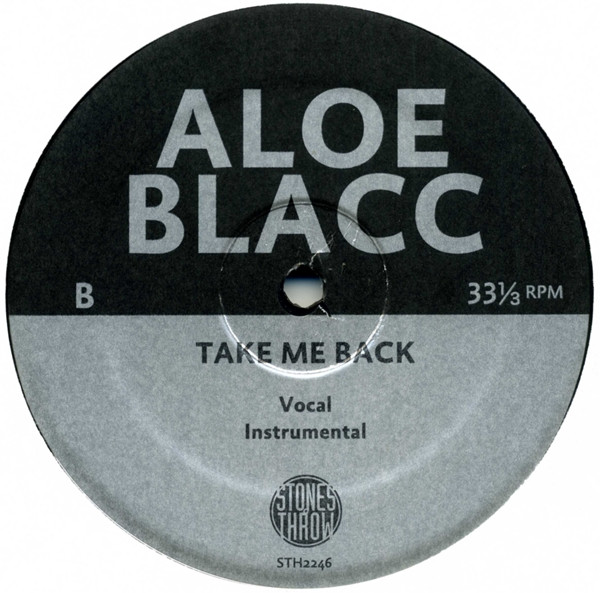 Aloe Blacc - I Need A Dollar / Take Me Back | Stones Throw Records (STH2246) - 4