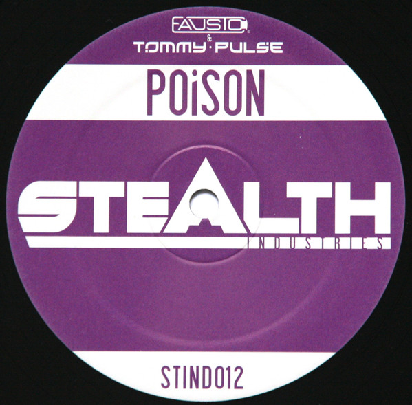 DJ Fausto & Tommy Pulse - Poison | Stealth Industries (STIND012) - 4