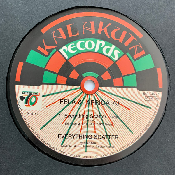 Fela Kuti & Africa 70 - Everything Scatter | Kalakuta (549 246 - 1) - 3