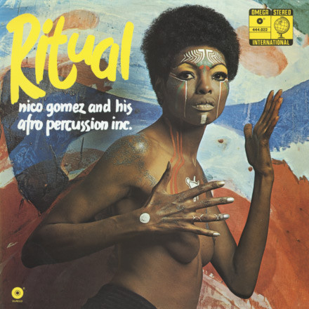 Nico Gomez And His Afro Percussion Inc. - Ritual | Mr Bongo (MRBLP104) - main