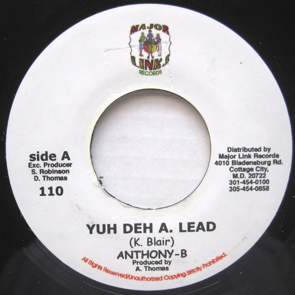 Anthony B - Yuh Deh A. Lead | Major Links Records (110)