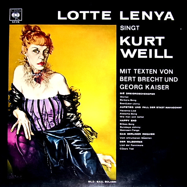 Lotte Lenya - Lotte Lenya Singt Kurt Weill | CBS (62318) Lotte Lenya - Lotte Lenya Singt Kurt Weill | CBS (62318)
