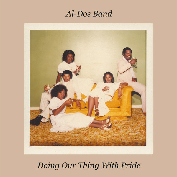 Al-Dos Band - Doing Our Thing With Pride | Kalita Records (KALITA LP006)