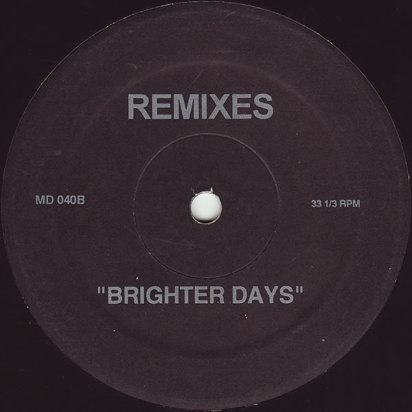 The MD X-Spress / Cajmere - God Made Me Funky / Brighter Days (Remixes) | Not On Label (MD 040) - 2