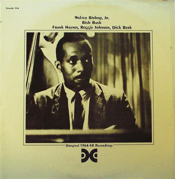 Walter Bishop, Jr. - Bish Bash | Xanadu Records (Xanadu 114)