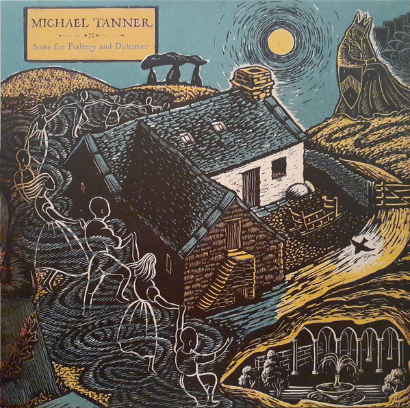 Michael Tanner - Suite for Psaltery and Dulcimer | Kit Records (kr15)