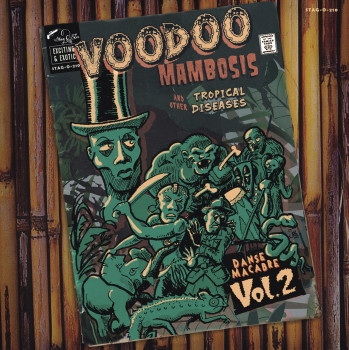 Various - Voodoo Mambosis And Other Tropical Diseases - Danse Macabre Vol.2 | Stag-O-Lee (STAG-O-210)