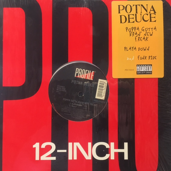 Potna Deuce - Poppa Gotta Bran' New Freak | Profile Records (PRO-7423-0) Potna Deuce - Poppa Gotta Bran' New Freak | Profile Records (PRO-7423-0)