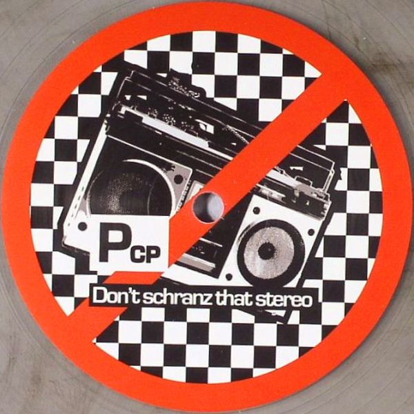 Unknown Artist - Don't Schranz That Stereo | P Series (P CP) - 2