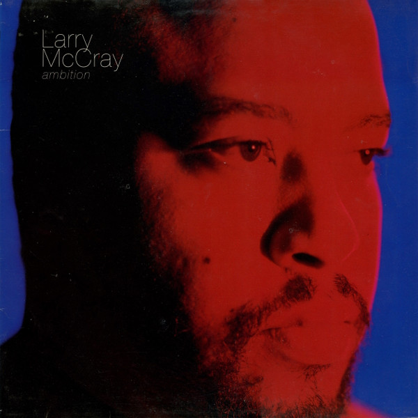 Larry McCray - Ambition | Pointblank (210 613) - main Larry McCray - Ambition | Pointblank (210 613) - main