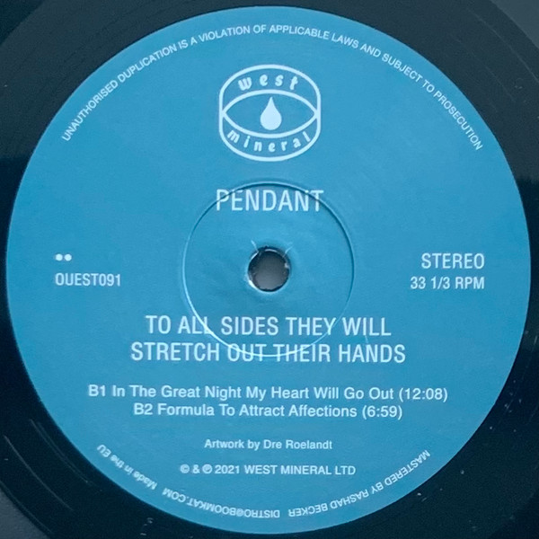 Pendant - To All Sides They Will Stretch Out Their Hands | West Mineral Ltd. (OUEST091) - 4