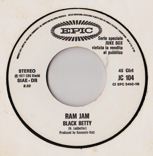 Ram Jam / Paradise - Black Betty / Back To America | Epic (JC 104) - main Ram Jam / Paradise - Black Betty / Back To America | Epic (JC 104) - main