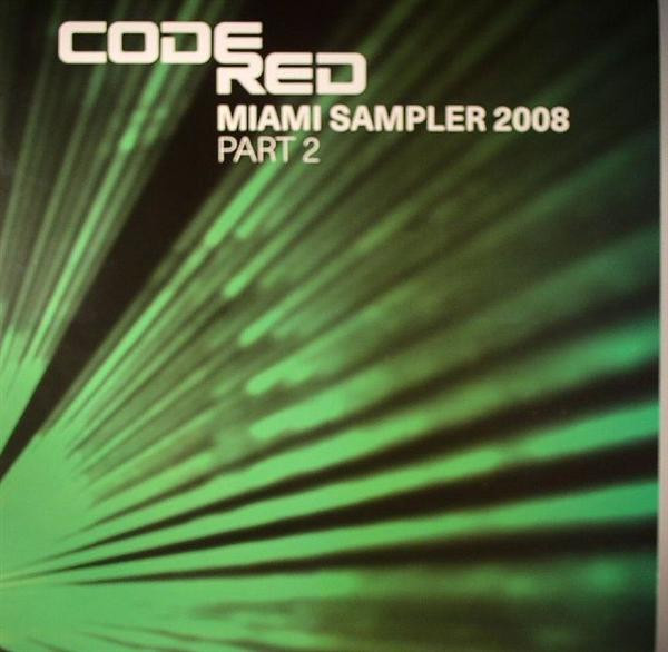 Various - Code Red Miami Sampler 2008 Part 2 | Code Red Recordings (CODE18R)