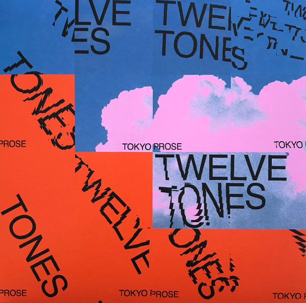 Tokyo Prose - Twelve Tones | The North Quarter (NQ034)