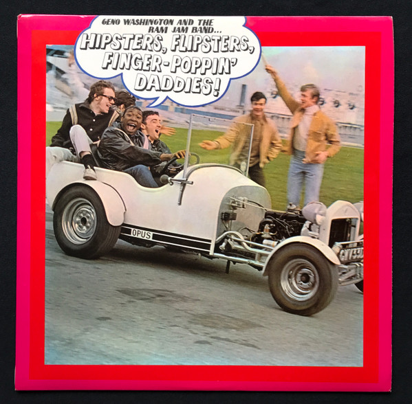 Geno Washington & The Ram Jam Band - Hipsters, Flipsters, Finger-Poppin' Daddies! | Piccadilly (NPL 38032) - 2