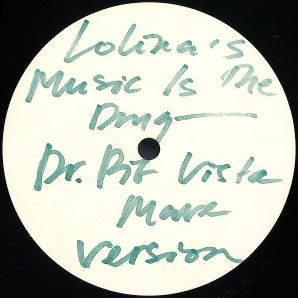 Dr. Pit , Lolina - Lolina's Music Is The Drug Dr. Pit Vista Mare Version | Relaxin Records (RR 5)