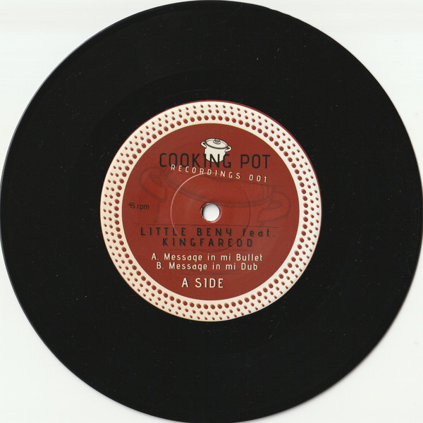 Little Beny Feat. Kingfaredd - Message In Mi Bullet | Cooking Pot Recordings (Cooking Pot Recordings 001)