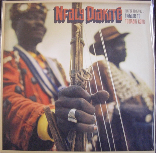 Nfaly Diakité - Hunter Folk Vol I: Tribute To Toumani Kone | Mieruba (MRB-ML01-021) - main Nfaly Diakité - Hunter Folk Vol I: Tribute To Toumani Kone | Mieruba (MRB-ML01-021) - main