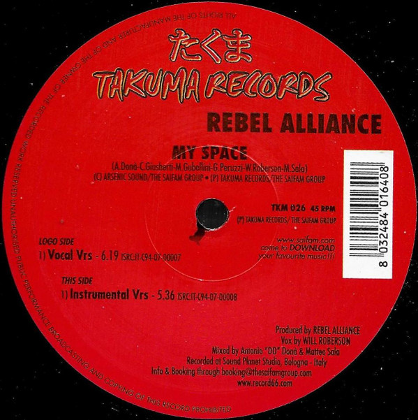 Rebel Alliance - My Space | Takuma Records (TKM 026)